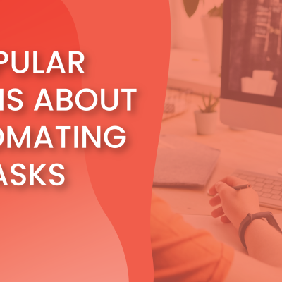 5 Popular Myths About Automating HR Tasks