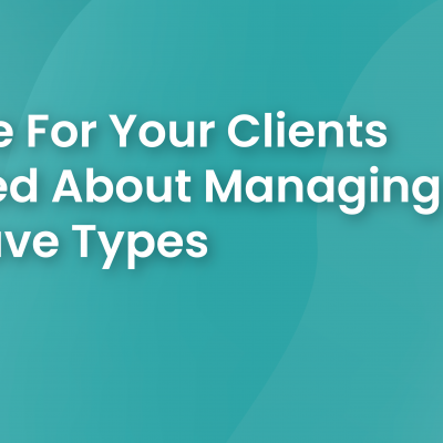 Advice For Your Clients Worried About Managing All Leave Types
