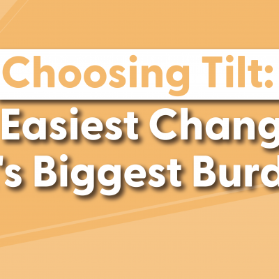 Choosing Tilt (1)