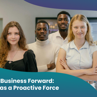 Driving the Business Forward: Modern HR as a Proactive Force