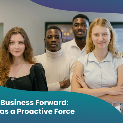 Driving the Business Forward: Modern HR as a Proactive Force