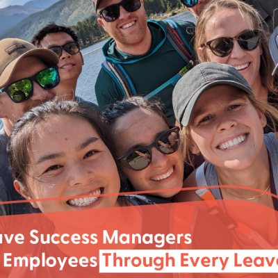 How Tilt's Leave Success Managers Support Your Employees Through Every Leave