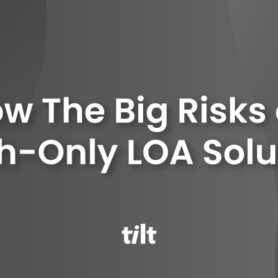 Know The Big Risks of A Tech-Only LOA Solution
