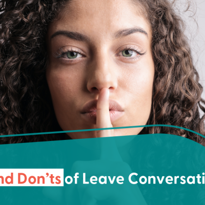 Tilt's Do's and Don'ts of Leave Conversations