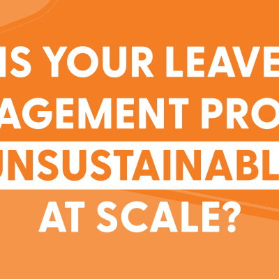 is your leave management process unsustainable